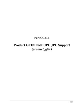 4127
Part CCXLI
Product GTIN EAN UPC JPC Support
(product_gtin)
 