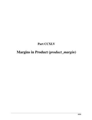 4191
Part CCXLV
Margins in Product (product_margin)
 