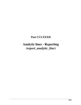 4787
Part CCLXXXII
Analytic lines - Reporting
(report_analytic_line)
 