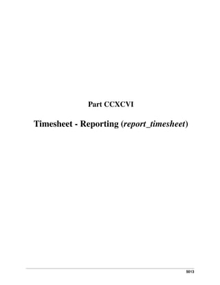 5013
Part CCXCVI
Timesheet - Reporting (report_timesheet)
 