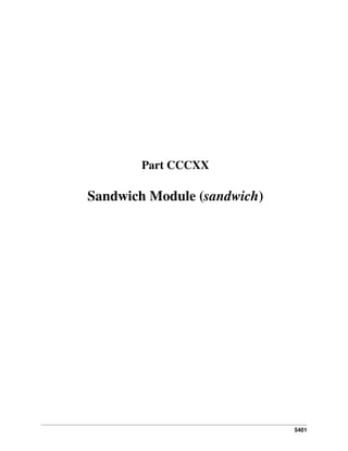 5401
Part CCCXX
Sandwich Module (sandwich)
 