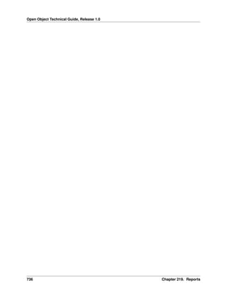 Open Object Technical Guide, Release 1.0
736 Chapter 219. Reports
 