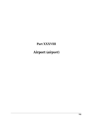 743
Part XXXVIII
Airport (airport)
 