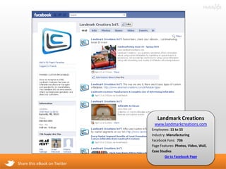 Landmark Creations
                               www.landmarkcreations.com
                              Employees: 11 to...