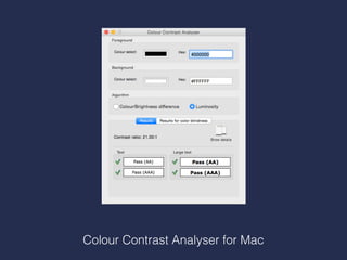 Colour Contrast Analyser for Mac
 