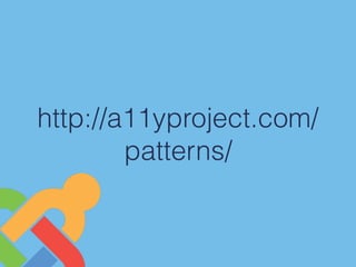 http://a11yproject.com/
patterns/
 