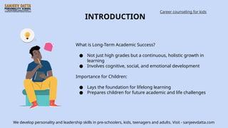 Guide to Long Term Academic Success for Growth | PPTX