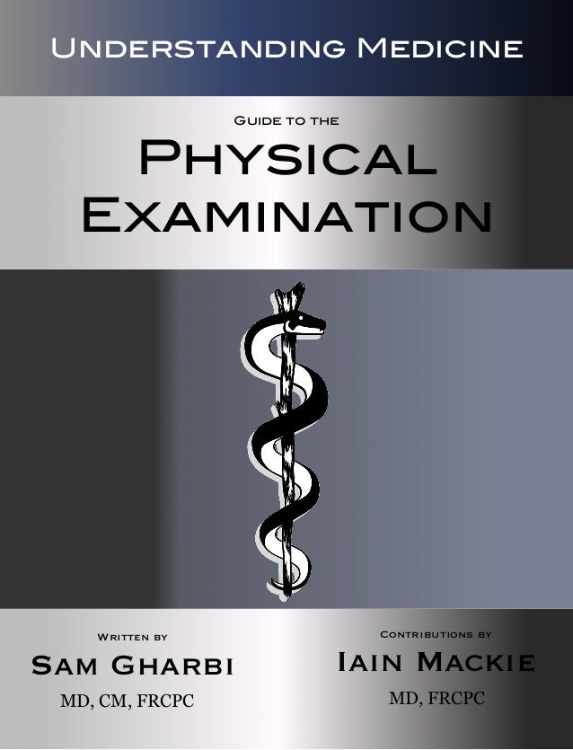A Guide To The Physical Examination By Dr Sam Gharbi