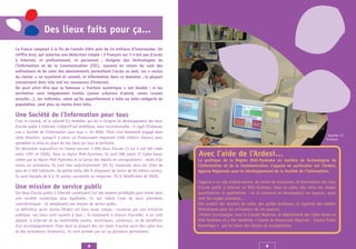 Des lieux faits pour ça...
La France comptait à la fin de l’année 2004 près de 24 millions d’internautes. Un
chiffre brut, qui autorise une déduction simple : 2 Français sur 3 n’ont pas d’accès
à Internet, ni professionnel, ni personnel ; éloignés des Technologies de
l’Information et de la Communication (TIC), souvent en raison du coût des
ordinateurs et de celui des abonnements permettant l’accès au web, ces « exclus
du clavier » ne reçoivent ni conseil, ni information dans ce domaine ; la plupart
connaissent donc très mal les ressources d’Internet.
On peut ainsi dire que la fameuse « fracture numérique » est double : si les
territoires sont inégalement traités (zones urbaines d’abord, zones rurales
ensuite…), les individus, selon qu’ils appartiennent à telle ou telle catégorie de
population, sont plus ou moins bien lotis.

Une Société de l’Information pour tous
C’est ce constat, et la volonté d’y remédier, qui est à l’origine du développement des lieux
d’accès public à Internet. L’objectif est ambitieux, mais incontournable : il s’agit d’instaurer
une « Société de l’Information pour tous ». En 2000, l’Etat s’est fortement engagé dans
                                                                                                                                                                                  Quartier 31
cette direction, puisqu’il a prévu un financement important (460 millions d’euros) pour                                                                                         Toulouse
permettre la mise en place de tels lieux sur tout le territoire.
On dénombre aujourd’hui en France environ 3 000 lieux d’accès (3 sur 4 ont été créés
entre 1997 et 2000). Dans la région Midi-Pyrénées, ils sont 286 (dont 27 Cyber-bases               Avec l’aide de l’Ardesi…
créées par la région Midi-Pyrénées et la Caisse des dépôts et consignations) : dotés d’au          La politique de la Région Midi-Pyrénées en matière de Technologies de
moins un animateur, ils sont très majoritairement (85 %) implantés dans les villes de              l’Information et de la Communication s’appuie en particulier sur l’Ardesi,
plus de 2 000 habitants. De petite taille (80 % disposent de moins de 50 mètres carrés),           Agence Régionale pour le Développement de la Société de l’Information.
ils sont équipés de 6 à 10 postes connectés en moyenne. 79 % bénéficient de l’ADSL.
                                                                                                   L’agence a un rôle d’observatoire, de centre de ressources, et d’animation des lieux
Une mission de service public                                                                      d’accès public à Internet en Midi-Pyrénées. Dans ce cadre, elle mène des études
Ces lieux d’accès public à Internet constituent l’un des moyens privilégiés pour entrer dans       quantitatives et qualitatives : où et comment se développent ces espaces, quels
une société numérique plus égalitaire. Ce qui induit l’une de leurs premières                      sont les usages pratiqués,…
caractéristiques : ils remplissent une mission de service public.                                  Elle produit des dossiers de veille, des guides pratiques, et organise des ateliers
La définition qu’en donne l’Ardesi est donc assez simple : soutenus par une initiative             thématiques pour les animateurs de ces espaces.
publique, ces lieux sont ouverts à tous ; ils proposent à chacun d’accéder, à un coût              L'Ardesi accompagne, avec le Conseil Régional, le déploiement des Cyber-bases en
adapté, à Internet et au multimédia (outils, techniques, contenus), et de bénéficier               Midi-Pyrénées et a été labellisée « Centre de Ressources Régional - Espace Public
d’un accompagnement. Fixes dans la plupart des cas (mais il existe aussi des cyber-bus             Numérique » par la Caisse des dépôts et consignations.
et des animateurs itinérants), ils sont animés par un ou plusieurs permanents.


                                               2                                                                                            3
 