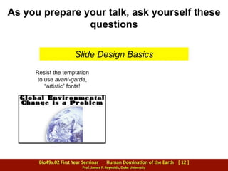 TIPS: Preparing slides for an oral presentation