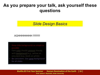 TIPS: Preparing slides for an oral presentation