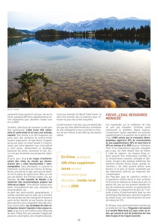 25
FOCUS : L’EAU, RESSOURCE
MENACÉE
Les inquiétudes sur la raréfaction de l’eau
ne sont pas nouvelles. Certaines zones
connaissent le problème depuis toujours.
L’urbanisation ajoute cependant une pression
supplémentaire à la question de la gestion de
l’eau. L’ONU estime que la croissance démo-
graphique apportera 30% de consommation
en eau supplémentaire, 50% en nourriture et
40% en énergie d’ici 2030 (source: Huffington
Post). Si les exploitations agricoles s’équipent
peu à peu, les villes doivent faire de même.
A l’aide de capteurs, les réseaux d’eau ur-
bains peuvent être entièrement contrôlés et
la consommation mesurée, anticipée et opti-
misée. Couplé à des analyses prédictives des
éléments naturels (fortes pluies, grande sé-
cheresse…), les villes peuvent prévoir leurs
besoins et ne plus se laisser surprendre par
des évènements externes qui impactent leur
consommation.
Aux Pays-Bas, pays de superficie limitée, à
la population urbaine dense et dont certaines
terres sont en-dessous du niveau de la mer, la
gestion de l’eau est une question abordée de-
puis de nombreuses années. Le gouvernement
a développé un programme de plus de 7 mil-
liards d’euros d’investissements basé sur des
technologies Big Data pour optimiser la gestion
du réseau d’eau. Les coûts de gestion ont ainsi
été réduits de 15%.
En Afrique, zone particulièrement touchée par
la raréfaction de l’eau, l’Ouganda s’est associé
à la société Waterfund LLC pour créer un in-
dex, qui calcule le cout de production de l’eau
dans le pays et les risques associés.
trices aux attentats du World Trade Center, la
ville s’est orientée vers la résilience pour re-
trouver au plus vite un état d’équilibre.
L’uniformisation n’est donc pas une fatalité dès
lors que les villes déterminent leur orientation
de ville intelligente et leurs priorités en fonc-
tion de leur histoire et des défis qu’elle doivent
relever.
En Chine, quelques
400 villes supplémen-
taires seront
nécessaires pour
absorber l’exode rural
d’ici à 2050
comprend l’enjeu quand on sait que, rien qu’en
Chine, quelques 400 villes supplémentaires se-
ront nécessaires pour absorber l’exode rural
d’ici à 2050 !
Toutefois, cette façon de concevoir la ville peut
être questionnée. L’idée d’une ville ration-
nelle et uniformisée et où tout y est anticipé,
inquiète. Elle renvoie à un fort imaginaire qui
puise dans des scénarios de science-fiction
souvent angoissants, de type Brazil. Imaginer
qu’aucune place ne serait laissée à l’improvi-
sation, que notre logement nous reconnaîtrait
à notre retour, déclencherait le chauffage,
baisserait les stores, allumerait le four, etc.,
ce n’est pas forcément une perspective sédui-
sante.
D’autre part, il y a un risque d’uniformi-
sation des villes du monde qui devien-
draient des « villes fonctionnelles » inter-
changeables. Sans sérendipité, ni surprise ni
frottement, la ville perd son charme. Au Kenya,
Konza, une ville de ce type, sans aucune identi-
té, est en phase de construction. Mais ce n’est
pas une fatalité. Aux Émirats arabes unis, par
exemple, la ville nouvelle de Masdar a su
conserver des caractéristiques propres aux
villes de sa région : forte densité urbaine pour
éviter l’ensoleillement des rues, utilisation de
moucharabiehs, etc.
Au-delà des particularités géographiques, il
semble important que les villes qui s’orientent
vers des projets de ville intelligente le fassent à
partir de leur identité, de leur histoire, de leurs
particularités, sans s’engouffrer dans des solu-
tions toutes faites. Les stratégies de villes in-
telligentes doivent répondre à des enjeux lo-
caux, ce qui est le cas d’ailleurs pour beaucoup
de villes. À New York, par exemple. Frappée par
plusieurs catastrophes, des tempêtes dévasta-
Source S. Daviaud
 