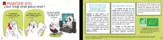 MANGER BIO,                         Pour manger bio                                         Le saviez-vous ?
                                                                                                                                                               des postes de charge importants pour

     c’est trop cher pour moi !           sans vous ruiner,
                                                                                                                                                               les producteurs bio. Les frais de main
                                                                                                                                                               d’œuvre sont également plus élevés  :
                                          adoptez les                                                - Les aliments non bio sont plus                          surveillance accrue des troupeaux et des
                                         bons réflexes                                            coûteux qu’on ne le pense. Leur prix
                                                                                                  n’intègre pas les coûts supportés par les
                                                                                                                                                               cultures, désherbage mécanique, travail
                                                                                                                                                               du sol, etc.
                                    Privilégiez la vente directe et les                           contribuables pour traiter l’eau, fortement
                                    magasins de producteurs, préférez le                          polluée par les nitrates et les pesticides :
                                    vrac et les conditionnements familiaux,                       compter 0,46 à 0,81 € /m3 d’eau pour
                                    évitez d’acheter des plats préparés,                          dépolluer nitrates et pesticides (Réf-
                                    limitez votre consommation de viande,                         23), ainsi que les subventions massives
                                    dont les apports en protéines sont                            versées aux agriculteurs pour garantir
                                    avantageusement          remplacés      par                   leur compétitivité sur le marché.
                                    l’association de céréales et légumineuses                         - Produire en bio coûte cher.
                                    (pois, haricots, lentilles vertes, lentilles                  Les contrôles, les semences bio,                                       Le logo AB (Agriculture Biologique)
                                    corail…), consommez des fruits et                             l’alimentation des animaux, et les apports                          et l’eurofeuille garantissent que le
                                    légumes de saison…                                            de matière organique représentent                                   produit que vous achetez obéit à un
                                                                                                                                                                      cahier des charges précis

                                  Réf-23 : Site du Ministère du Développement Durable, www.developpement-durable.gouv.fr, puis Salle de lecture, voir l’étude « Coûts des principales pollutions agricoles
                                  de l’eau » n°52 de la série Etudes et documents publié par le Commissariat général au développement durable en septembre 2011. Données citées en page 13 du rapport.
18                                Lien direct : http://tinyurl.com/dxcmkge                                                                                                                                     19
 