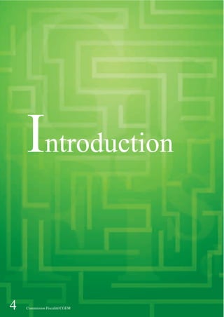 4 Commission Fiscalité/CGEM
Introduction
 