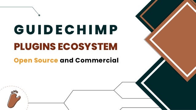 GUIDECHIMP
PLUGINS ECOSYSTEM
Open Source and Commercial
 