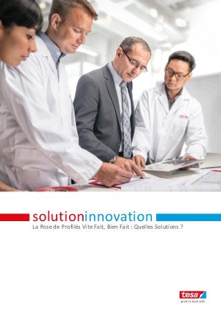 La Pose de Profilés Vite Fait, Bien Fait : Quelles Solutions ?
solutioninnovation
 