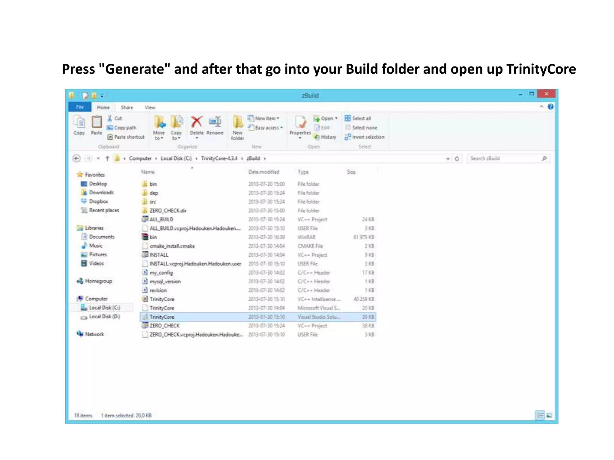 Press "Generate" and after that go into your Build folder and open up TrinityCore
 