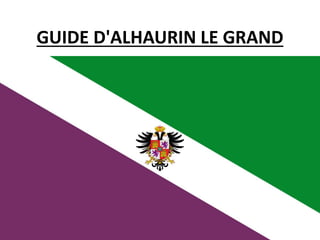 GUIDE D'ALHAURIN LE GRAND
 