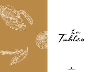 7
à la table des Chefs
 