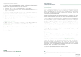 74 75
TÉLÉDÉCLARATION ET TÉLÉPAIEMENT
La CNSS a mis en place un portail internet qui permet aux sociétés affiliées d’effectuer les
déclarations et les paiements des cotisations sociales de manière électronique.
(www.damancom.ma)
Baptisé e-BDS, ce portail est destiné à servir la communauté des entreprises affiliées à la
CNSS ou leurs mandataires.
Ce service est gratuit.
SOURCE
Caisse Nationale de Sécurité Sociale - www.cnss.ma
PROCÉDURE D’ENTRÉE
En vertu des dispositions de la loi n°02-03 du 11 novembre 2003 relative à l’entrée et au
séjour des étrangers au Royaume du Maroc, à l’émigration et l’immigration irrégulières,
le séjour des étrangers au Maroc doit être est justifié par un passeport ou par tout autre
document en cours de validité délivré par l’Etat dont il est ressortissant , reconnu par
l’Etat marocain comme titre de voyage.
Pour les ressortissants étrangers dont les pays sont soumis à la formalité du visa10
, leurs
titres de voyages doivent être assortis des visas délivrés par l’administration marocaine.
Le séjour au Maroc pour des raisons touristiques est limité à trois mois pour les étrangers
qui sont dispensés du visa et à la durée de la validité du visa pour ceux qui y sont soumis.
Dans le cas où l’étranger souhaiterait prolonger son séjour sur le territoire marocain au-
delà de la durée de la validité de son visa ou du délai de trois mois, s’il n’est pas soumis
à cette obligation, il est tenu d’en demander l’autorisation auprès de l’autorité marocaine
compétente (Direction Générale de la Sûreté Nationale) et ce, afin d’éviter d’être en
situation irrégulière.
Tout étranger souhaitant exercer une activité professionnelle au Maroc est tenu de
solliciter une carte d’immatriculation.
ENTRÉE, INSTALLATION
ET RECRUTEMENT DES ÉTRANGERS
La cotisation au titre du régime général est assise sur les recettes brutes du bateau de
pêche. Les taux de cotisation appliqués sont fixés comme suit :
•	 Chalutiers : 4,65 % du total du produit de la vente du poisson pêché ;
•	 Sardiniers, palangriers et canotiers (pêche artisanale) : 6 % du total du produit de la
vente du poisson pêché.
La cotisation au titre du régime AMO est assise sur les recettes brutes du bateau de
pêche. Les taux de cotisation appliqués sont fixés comme suit:
•	 Chalutiers : 1,36 % du total du produit de la vente du poisson pêché ;
•	 Sardiniers, palangriers et canotiers (pêche artisanale) : 1,70 % du total du produit de
la vente du poisson pêché.
Cas particulier des marins pêcheurs
OCTROI DU VISA
Les documents à produire auprès des missions diplomatiques et consulaires marocaines
pour l’obtention d’un visa de séjour au Maroc différent selon le la nature et le motif du
visa sollicité.
Pour toute information, prière de consulter le site : https://www.consulat.ma/
Pour les pays où le Maroc n’est pas représenté, les demandes doivent être adressées à
la mission diplomatique accréditée dans ce pays ou auprès des Consuls honoraires. À
défaut de ces représentations, les demandes seront adressées directement au Ministère
marocain des affaires étrangères et de la coopération, Direction des affaires consulaires
et sociales – Rabat pour un dépôt de visa à l’aéroport.
Les visas sont délivrés après acquittement des droits exigibles.
10
https://www.consulat.ma/fr/liste-des-pays-dont-les-ressortissants-sont-dispenses-du-visa-dentree-au-
maroc
 