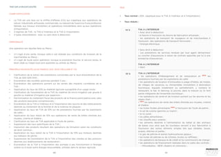 100 101
TAXE SUR LA VALEUR AJOUTÉE
•	 La TVA est une taxe sur le chiffre d’affaires (CA) qui s’applique aux opérations de
nature industrielle, artisanale, commerciale, ou relevant de l’exercice d’une profession
libérale, aux travaux immobiliers et opérations immobilières ainsi qu’aux opérations
d’importation.
•	 2 régimes de TVA : la TVA à l’intérieur et la TVA à l’importation.
•	 2 types d’exonération : avec ou sans droit à déduction
•	 Clarification de la notion des prestations concernées par le seuil d’exonération de la
TVA de 500 000 DHS ;
•	 Exonération des sociétés sportives pendant 5 ans ;
•	 Exonération des opérations portant sur les ventes des implants cochléaires de la
TVA ;
•	 Application du taux de 20% au matériel agricole susceptible d’un usage mixte ;
•	 Clarification de l’exonération de la TVA du matériel de micro-irrigation par goutte à
goutte ou matériel d’irrigation par aspersion ;
•	 Harmonisation du traitement fiscal des produits de la finance participative avec celui
des produits bancaires conventionnels ;
•	 Exonération de la TVA à l’intérieur et à l’importation des vaccins et des médicaments
destinés au traitement de la fertilité et de la sclérose en plaques ;
•	 Application du taux de TVA de 10% sur les prestations fournies par les exploitants
de cafés ;
•	 Application du taux réduit de 10% aux opérations de vente de billets d’entrée aux
musées, cinéma et théâtre ;
•	 Clarification du taux de TVA applicable à l’huile de palme ;
•	 Suppression des taux spécifiques de la TVA ;
•	 Imposition des produits résultant des opérations de titrisation selon les conditions
de droit commun ;
•	 Application du taux réduit de la TVA à l’importation de 10% aux moteurs destinés
aux bateaux de pêche ;
•	 Suppression de l’exonération de la TVA à l’importation des viandes et des poissons
destinés aux établissements de restauration ;
•	 Exonération de la TVA à l’importation des pompes à eau fonctionnant à l’énergie
solaire ou à toute autre énergie renouvelable, utilisées dans le secteur agricole.
Une opération est réputée faite au Maroc :
•	 s’il s’agit d’une vente, lorsque celle-ci est réalisée aux conditions de livraison de la
marchandise au Maroc ;
•	 s’il s’agit de toute autre opération, lorsque la prestation fournie, le service rendu, le
droit cédé ou l’objet loué sont exploités ou utilisés au Maroc.
CHAMP D’APPLICATION
TERRITORIALITÉ
PRINCIPALES NOUVEAUTÉS LOI DE FINANCES 2020 : NOTE CIRCULAIRE N° 730
•	 Taux normal : 20%  (appliqué pour la TVA à l’intérieur et à l’importation)
•	 Taux réduits :
TAUX
14 % TVA A L’INTERIEUR
• Avec droit à déduction
- le beurre à l’exclusion du beurre de fabrication artisanale ;
- les opérations de transport de voyageurs et de marchandises à
l’exclusion des opérations de transport ferroviaire ;
- l’énergie électrique.
• Sans droit à déduction
- Les prestations de services rendues par tout agent démarcheur
ou courtier d’assurances à raison de contrats apportés par lui à une
entreprise d’assurances.
TVA A L’INTERIEUR
• Idem
10 % TVA A L’INTERIEUR
• les opérations d’hébergement et de restauration et NEW
les
prestations fournies par les exploitants de cafés
• les opérations de location d’immeubles à usage d’hôtels, de motels,
de villages de vacances ou d’ensembles immobiliers à destination
touristique,  équipés  totalement  ou  partiellement,  y  compris  le
restaurant, le bar, le dancing, la piscine, dans la mesure où ils font
partie intégrante de l’ensemble touristique ;
• les opérations de vente et de livraison portant sur les œuvres et les
objets d’art ;
• NEW
les opérations de vente des billets d’entrée aux musées, cinéma
et théâtre
• les huiles fluides alimentaires NEW
à l’exclusion de l’huile de palme ;
• le sel de cuisine (gemme ou marin) ;
• le riz usiné ;
• les pâtes alimentaires ;
• les chauffe-eaux solaires ;
• les  aliments  destinés  à  l’alimentation  du  bétail  et  des  animaux
de basse cour ainsi que les tourteaux servant à leur fabrication à
l’exclusion des autres aliments simples tels que céréales, issues,
pulpes, drêches et pailles ;
• le gaz de pétrole et autres hydrocarbures gazeux ;
• les huiles de pétrole ou de schistes, brutes ou raffinées ;
• les opérations de banque et de crédit et les commissions de change ;
• les opérations de financement réalisées dans le cadre des contrats :
- «Mourabaha», NEW «Salam» et «Istisna’a» ;
 