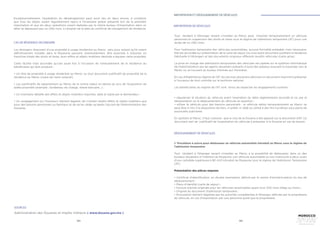 184 185
Exceptionnellement, l’expédition du déménagement peut avoir lieu en deux envois, à condition
que tous les objets soient régulièrement repris à l’inventaire global présenté lors de la première
importation et que les deux opérations soient réalisées par le même bureau d’importation dans un
délai ne dépassant pas six (06) mois, à compter de la date du certificat de changement de résidence.
Les étrangers disposant d’une propriété à usage résidentiel au Maroc sans pour autant qu’ils soient
définitivement installés dans le Royaume peuvent, éventuellement, être autorisés à importer, en
franchise totale des droits et taxes, leurs effets et objets mobiliers destinés à équiper cette propriété.
Cette facilité n’est accordée qu’une seule fois à l’occasion de l’ameublement de la résidence du
bénéficiaire qui doit produire :
• Un titre de propriété à usage résidentiel au Maroc ou tout document justificatif de propriété de la
résidence au Maroc (copie de l’acte notarial);
• Les justificatifs de rapatriement au Maroc de la contre valeur en devise du prix de l’acquisition de
ladite propriété (exemple : bordereau de change, relevé bancaire…) ;
• Un inventaire détaillé des effets et objets mobiliers importés, daté et signé par le demandeur ;
• Un «engagement sur l’honneur» dûment légalisé, de n’utiliser lesdits effets et objets mobiliers que
pour des besoins personnels ou familiaux et de ne les céder qu’après l’accord de l’Administration des
Douanes.
CAS DE RÉSIDENCE SECONDAIRE
SOURCES
Administration des Douanes et Impôts Indirects ( www.douane.gov.ma )
Tout résident à l’étranger venant s’installer au Maroc peut importer temporairement un véhicule
personnel en suspension des droits et taxes sous le régime de l’admission temporaire (AT) pour une
durée de six (06) mois.
Pour l’admission temporaire des véhicules automobiles, aucune formalité préalable n’est nécessaire.
Elle est accordée sur présentation de la carte de séjour (ou tout autre document justifiant la résidence
habituelle à l’étranger) et des documents originaux afférents auxdits véhicules (carte grise).
La prise en charge des admissions temporaires des véhicules est opérée sur le système informatique
de l’Administration par les agents douaniers présents à bord des bateaux assurant la traversée vers le
Maroc ou se trouvant au bureau d’entrée aux frontières.
En cas d’éligibilité au régime de l’AT, les services douaniers délivrent un document imprimé à présenter
à l’occasion de tout contrôle sur le territoire national.
Les bénéficiaires du régime de l’AT sont tenus de respecter les engagements suivants :
• régulariser la situation du véhicule avant l’expiration du délai réglementaire accordé et ce, par la
réexportation ou le dédouanement du véhicule en question ;
• utiliser le véhicule pour des besoins personnels : le véhicule admis temporairement au Maroc ne
peut être ni mis à la disposition de tiers, ni prêté, ni cédé ou utilisé à des fins lucratives sous peine de
poursuites judiciaires.
En quittant le Maroc, il faut s’assurer que le visa de la Douane a été apposé sur le document d’AT. Ce
document sert de justificatif de l’exportation du véhicule à présenter à la Douane en cas de besoin.
IMPORTATION DE VÉHICULES
IMPORTATION ET DÉDOUANEMENT DE VÉHICULES
1- Procédure à suivre pour dédouaner un véhicule automobile introduit au Maroc sous le régime de
l’admission temporaire
Tout résident à l’étranger venant s’installer au Maroc a la possibilité de dédouaner, dans un des
bureaux douaniers à l’intérieur du Royaume, son véhicule automobile ou son motocycle à deux roues
d’une cylindrée supérieure à 80 cm3 introduit au Royaume sous le régime de l’Admission Temporaire
(AT).
Présentation des pièces requises
• Certificat d’identification, en double exemplaire, délivré par le centre d’immatriculation du lieu de
dédouanement ;
• Pièce d’identité (carte de séjour) ;
• Facture d’achat originale pour les véhicules automobiles ayant trois (03) mois d’âge ou moins ;
• Original du document d’admission temporaire ;
• Procuration dûment légalisée par les autorités compétentes à l’étranger, délivrée par le propriétaire
du véhicule, en cas d’importation par une personne autre que le propriétaire.
DÉDOUANEMENT DE VÉHICULES
 