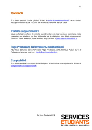 Contact




Visibilité supplémentaire




Page Prestataire (informations, modifications)



Comptabilité
 