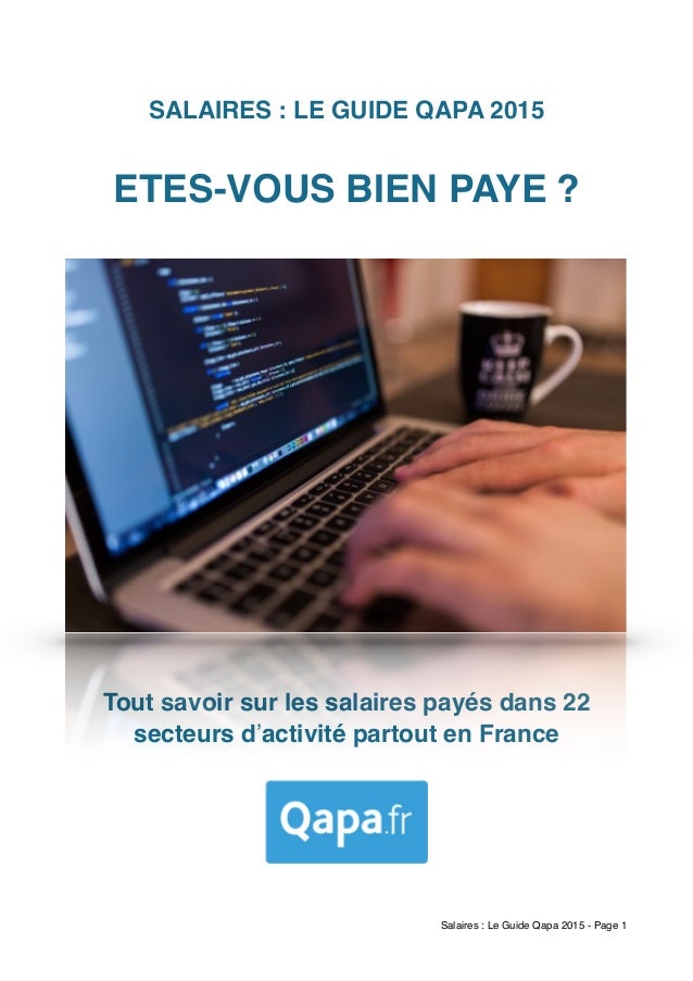 Le Guide Des Salaires Qapa Etes Vous Bien Paye