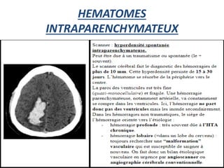 HEMATOMES
INTRAPARENCHYMATEUX
 