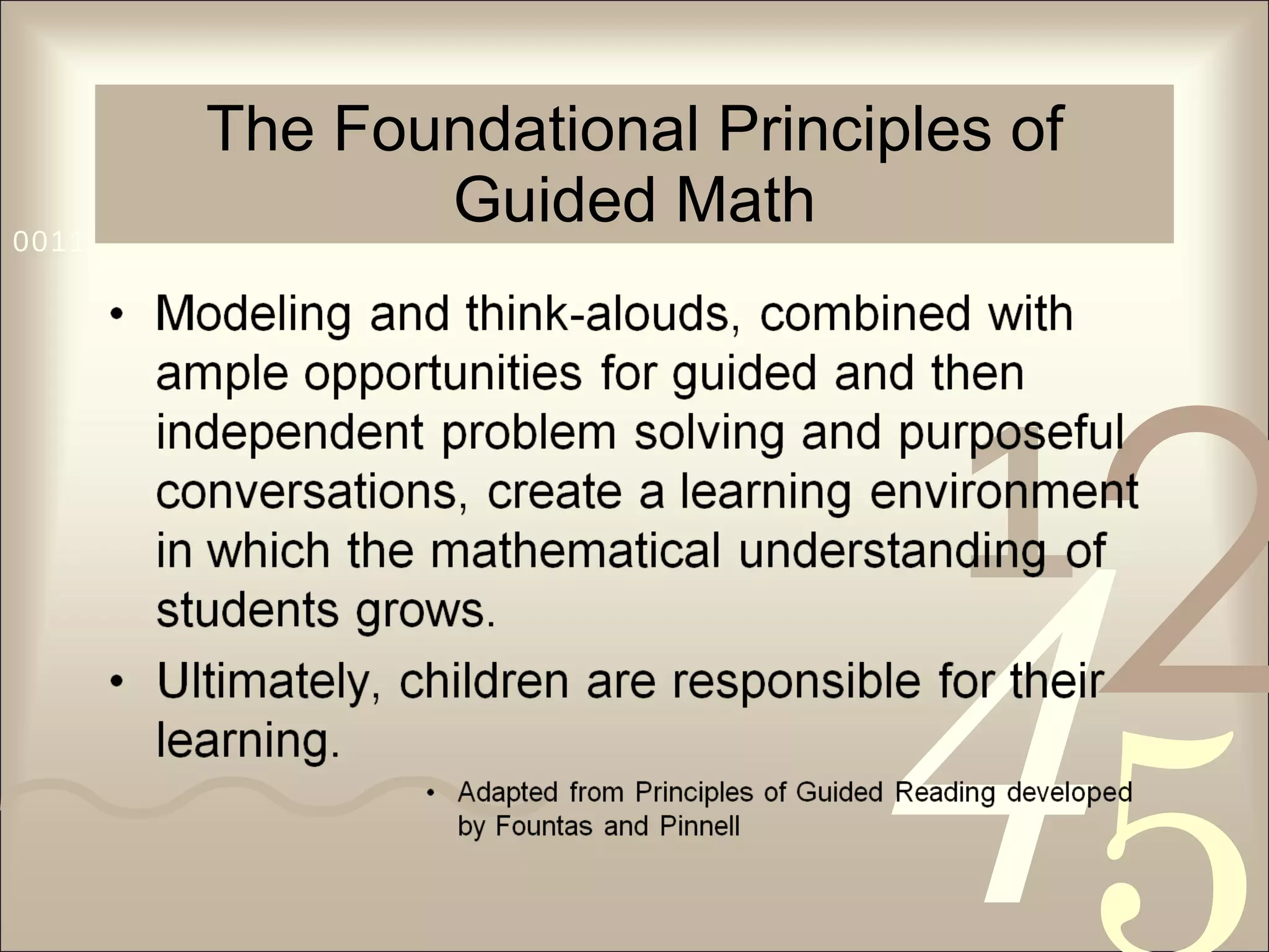 The Foundational Principles of Guided Math 