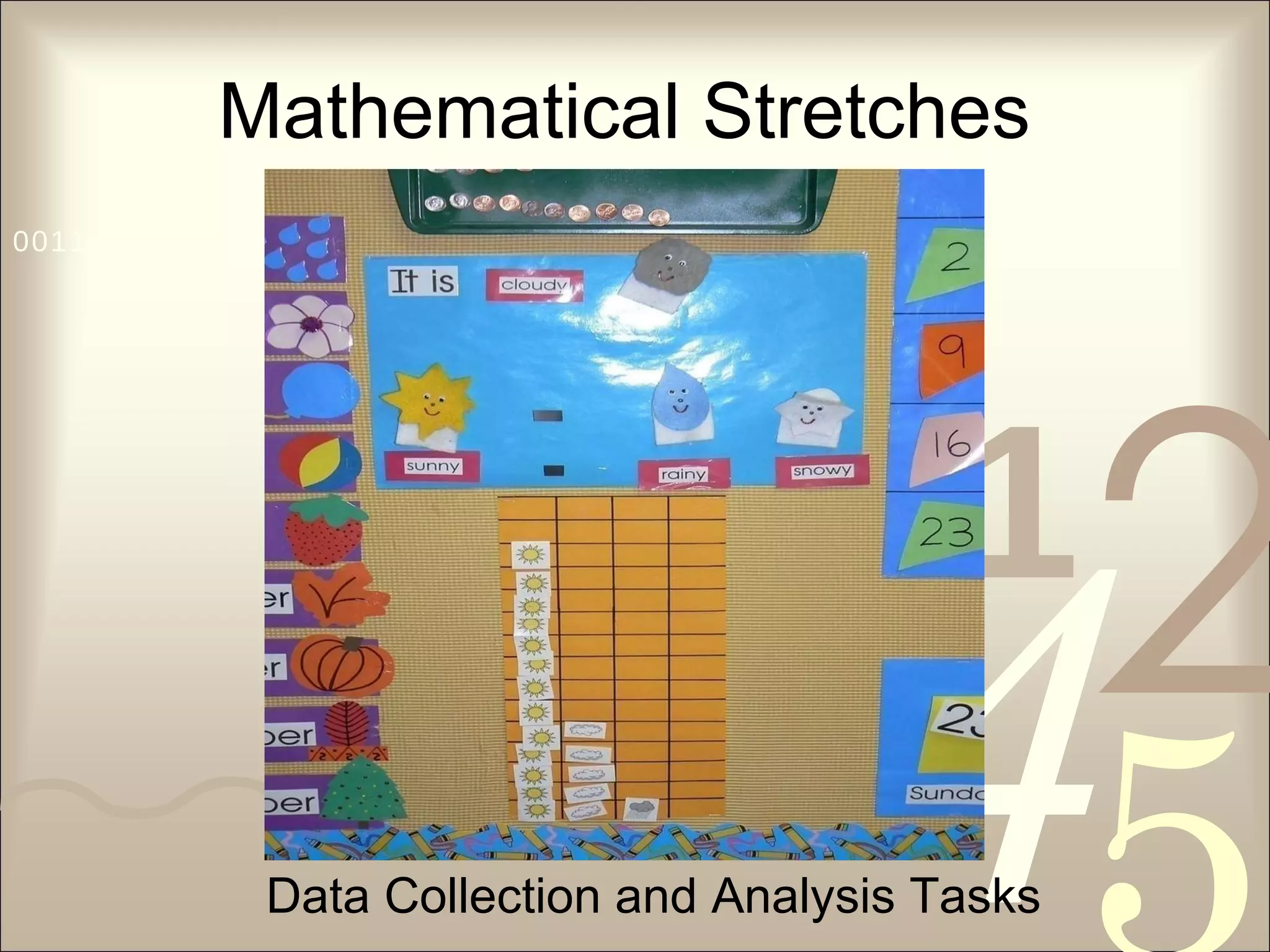 Mathematical Stretches Data Collection and Analysis Tasks 