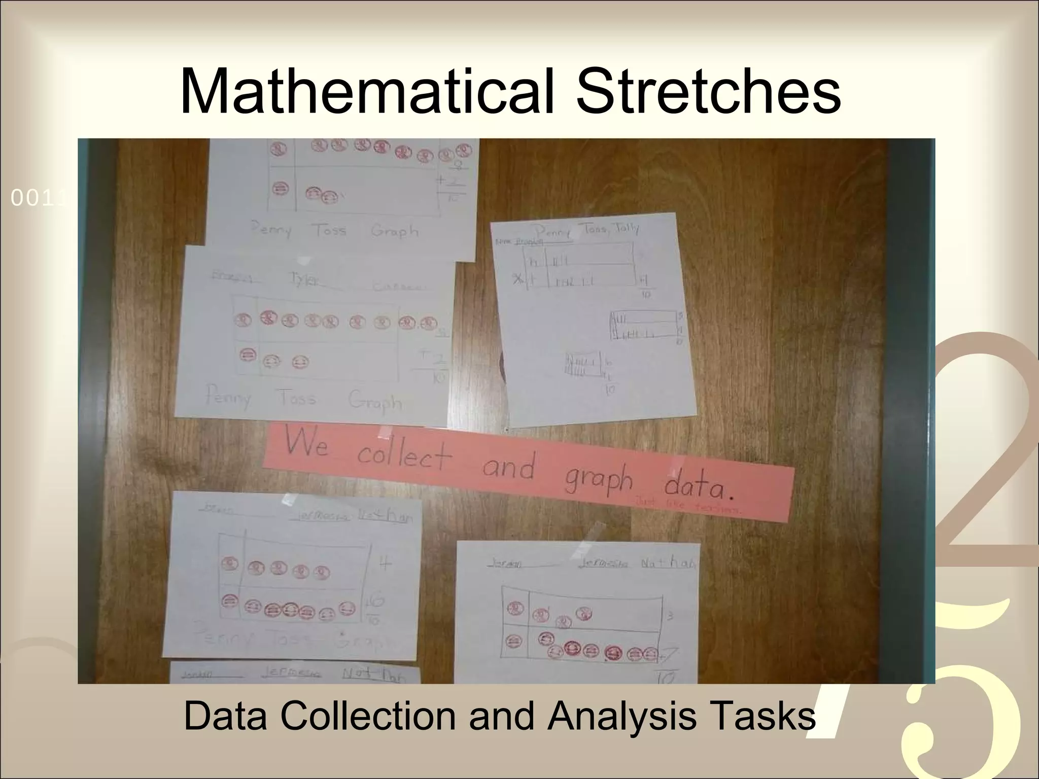 Mathematical Stretches Data Collection and Analysis Tasks 
