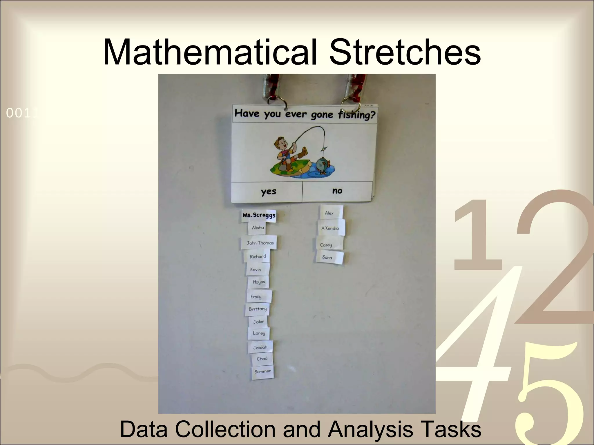 Mathematical Stretches Data Collection and Analysis Tasks 