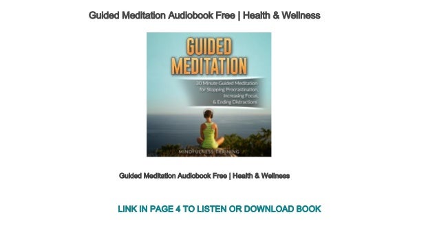 Guided Meditation Audiobook Free Health Wellness