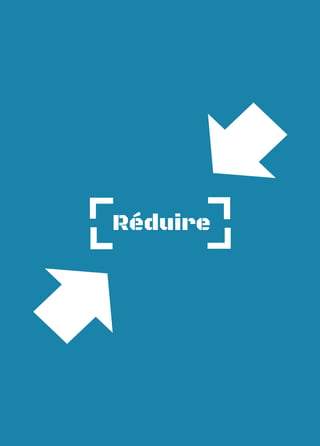 Réduire
 