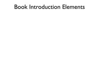 Book Introduction Elements
 