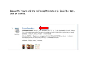 Browse the results and find the Top coffee makers for December 2011.
Click on the title.
 
