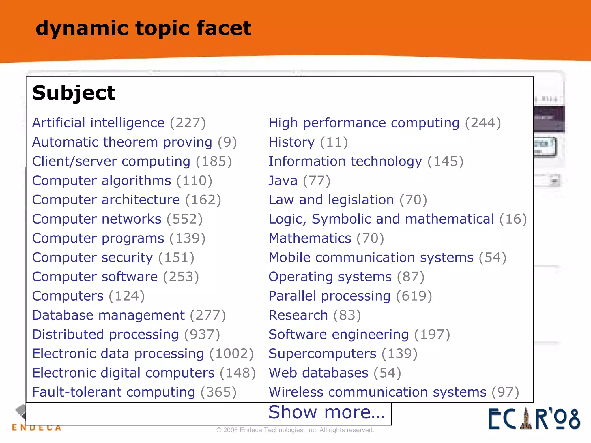 dynamic topic facet Subject Electronic data processing  (1002) Distributed processing  (937) Parallel processing  (619) Computer networks  (562) Fault-tolerant-computing  (365) Show more… Subject Artificial intelligence   (227) High performance computing   (244) Automatic theorem proving   (9) History   (11) Client/server computing   (185) Information technology   (145) Computer algorithms   (110) Java   (77) Computer architecture   (162) Law and legislation   (70) Computer networks   (552) Logic, Symbolic and mathematical   (16) Computer programs   (139) Mathematics   (70) Computer security   (151) Mobile communication systems   (54) Computer software   (253) Operating systems   (87) Computers   (124) Parallel processing   (619) Database management   (277) Research   (83) Distributed processing   (937) Software engineering   (197) Electronic data processing   (1002) Supercomputers   (139) Electronic digital computers   (148) Web databases   (54) Fault-tolerant computing   (365) Wireless communication systems   (97) 