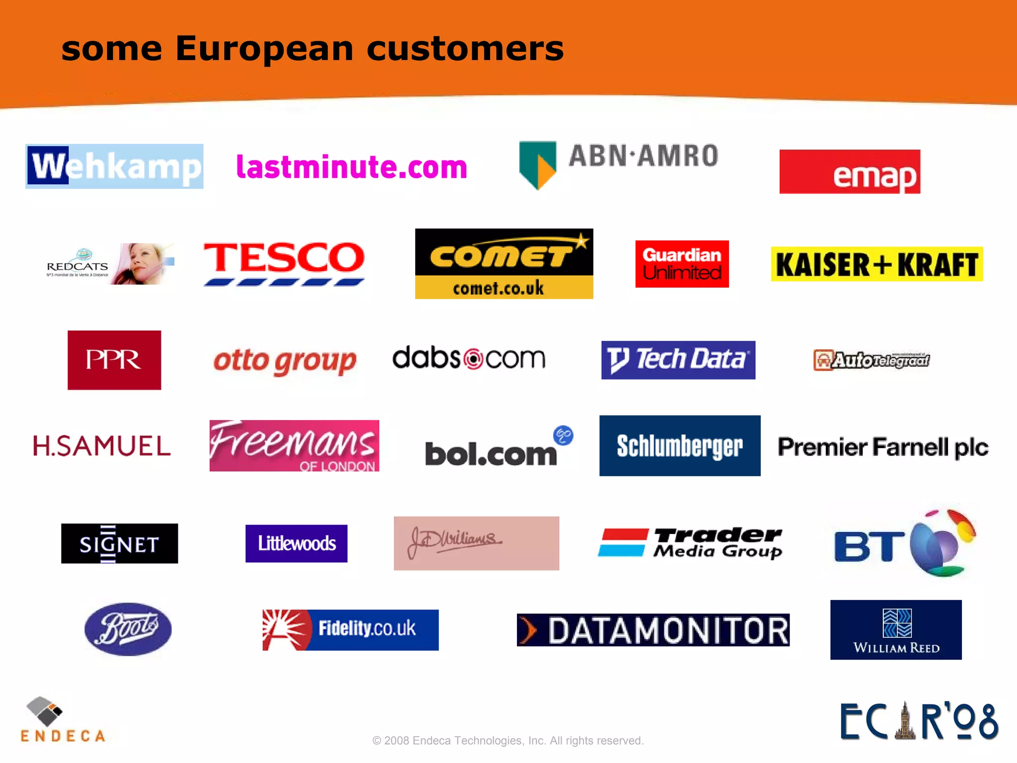 some European customers 