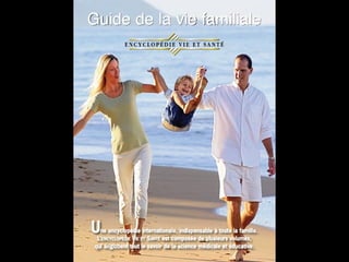 Guide vie familiale