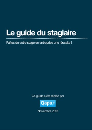 qapa.fr - Le guide du stagiaire - Novembre 2013

!1

 