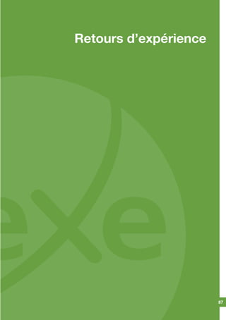 Retours d’expérience
87
 