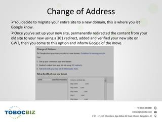 You decide to migrate your entire site to a new domain, this is where you let
Google know.
Once you've set up your new site, permanently redirected the content from your
old site to your new using a 301 redirect, added and verified your new site on
GWT, then you come to this option and inform Google of the move.
Change of Address
 