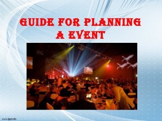 Guide for planninG
a event

 