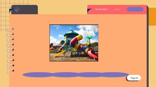 Page 03
About
My Education
 