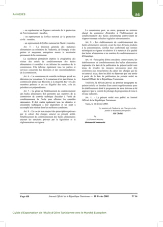 86ANNEXES
Guide d’Exportation de l’Huile d’Olive Tunisienne vers le Marché Européen
 