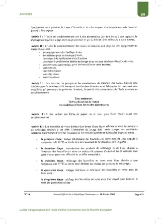 89ANNEXES
Guide d’Exportation de l’Huile d’Olive Tunisienne vers le Marché Européen
 