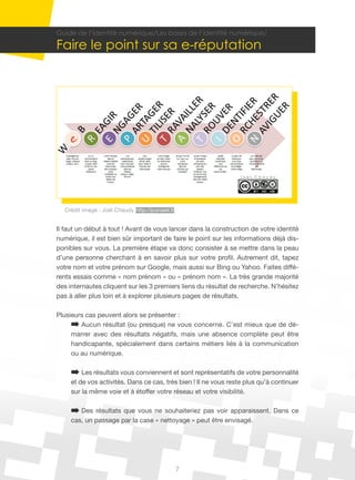 Guide de l’identité numérique/Les bases de l’identité numérique/

Faire le point sur sa e-réputation




  Crédit image : Joël Chaudy http://jconseil.fr


Il faut un début à tout ! Avant de vous lancer dans la construction de votre identité
numérique, il est bien sûr important de faire le point sur les informations déjà dis-
ponibles sur vous. La première étape va donc consister à se mettre dans la peau
d’une personne cherchant à en savoir plus sur votre profil. Autrement dit, tapez
votre nom et votre prénom sur Google, mais aussi sur Bing ou Yahoo. Faites diffé-
rents essais comme « nom prénom » ou « prénom nom ». La très grande majorité
des internautes cliquent sur les 3 premiers liens du résultat de recherche. N’hésitez
pas à aller plus loin et à explorer plusieurs pages de résultats.

Plusieurs cas peuvent alors se présenter :
        Aucun résultat (ou presque) ne vous concerne. C’est mieux que de dé-
     marrer avec des résultats négatifs, mais une absence complète peut être
     handicapante, spécialement dans certains métiers liés à la communication
     ou au numérique.

         Les résultats vous conviennent et sont représentatifs de votre personnalité
     et de vos activités. Dans ce cas, très bien ! Il ne vous reste plus qu’à continuer
     sur la même voie et à étoffer votre réseau et votre visibilité.

        Des résultats que vous ne souhaiteriez pas voir apparaissent. Dans ce
     cas, un passage par la case « nettoyage » peut être envisagé.




                                                  7
 