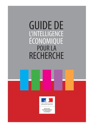Guide intelligence économique pour la recherche 2012