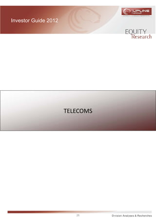Investor Guide 2012




                      TELECOMS




                         25
 